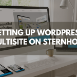 Setting Up WordPress Multisite on Sternhost