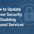 How to Harden Server Security by Disabling Unused Services