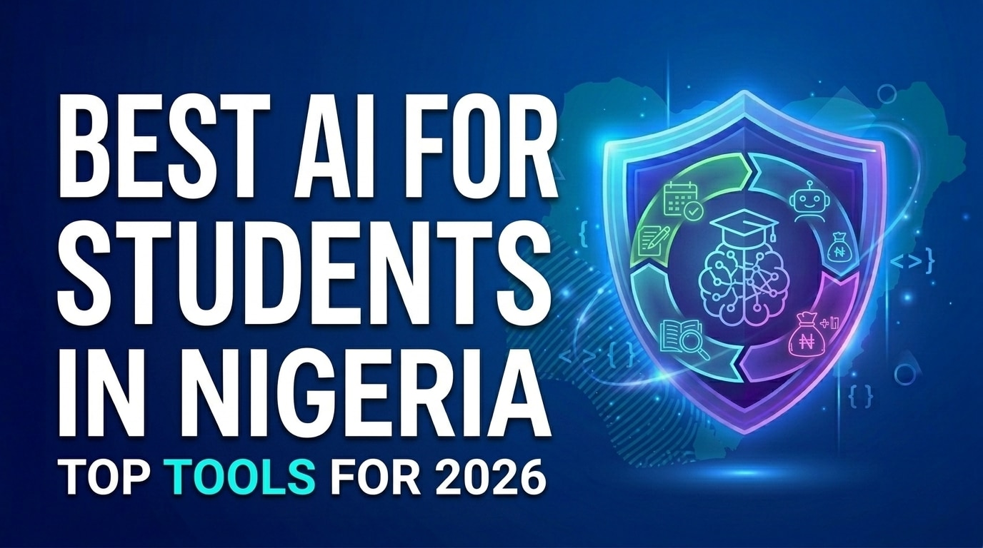 Best AI for Students in Nigeria: Top Tools for 2026