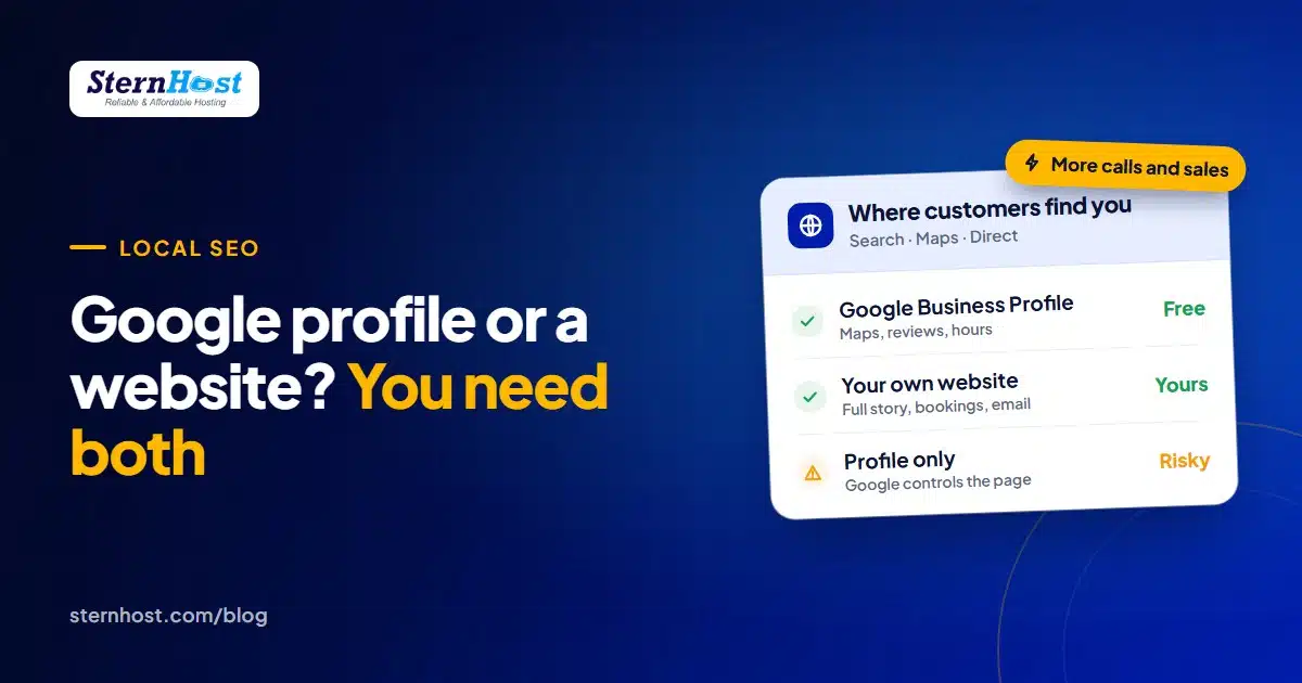 Google Business Profile vs website comparison showing what each one does for a small business